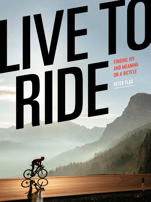 Title details for Live to Ride by Peter Flax - Available